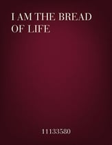 I Am the Bread of Life SATB choral sheet music cover